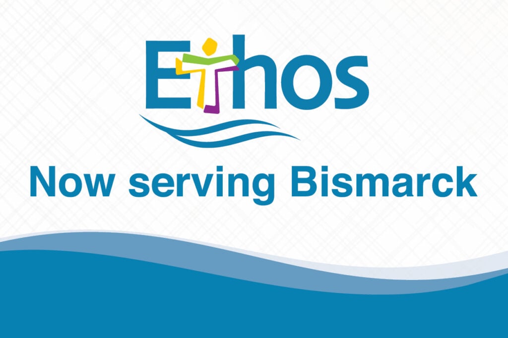 Ethos is now serving Bismarck North Dakota with home health care and hospice services.